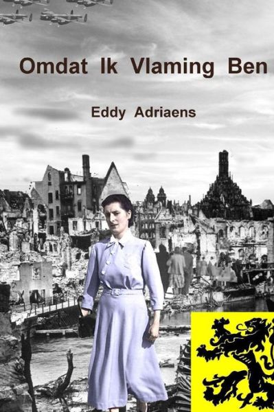 Cover for Mr Eddy Adriaens · Omdat Ik Vlaming Ben (Paperback Bog) (2015)