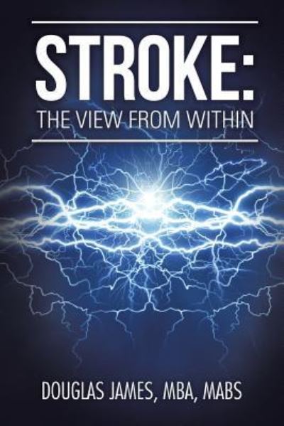 Cover for James, Mba Mabs, Douglas · Stroke: The View from Within (Paperback Book) (2016)
