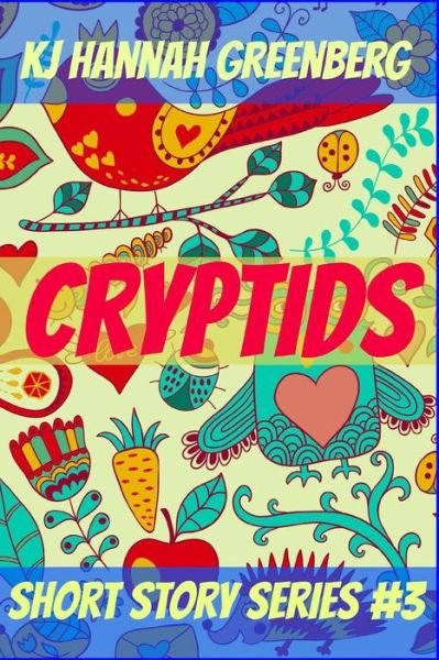 Cover for Kj Hannah Greenberg · Cryptids (Pocketbok) (2015)