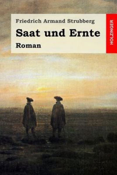 Cover for Friedrich Armand Strubberg · Saat und Ernte (Paperback Book) (2016)