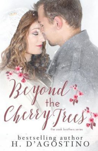 Cover for H D'Agostino · Beyond the Cherry Trees (Paperback Book) (2016)