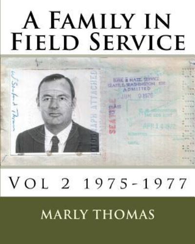 Cover for Marly Thomas · A Family in Field Service (Paperback Book) (2016)