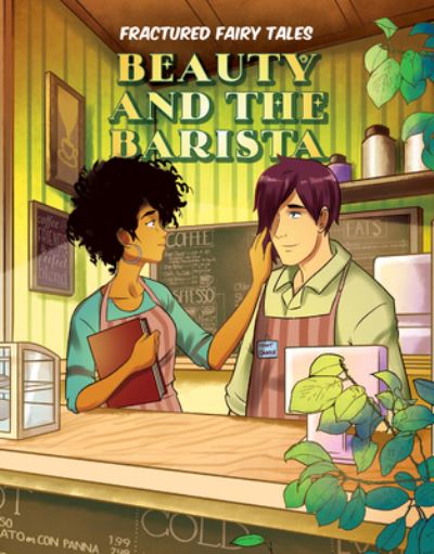 Cover for Andy Mangels · Beauty and the Barista (Hardcover Book) (2020)