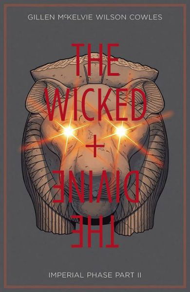 Cover for Kieron Gillen · The Wicked + The Divine Volume 6: Imperial Phase II - WICKED &amp; DIVINE TP (Taschenbuch) (2018)