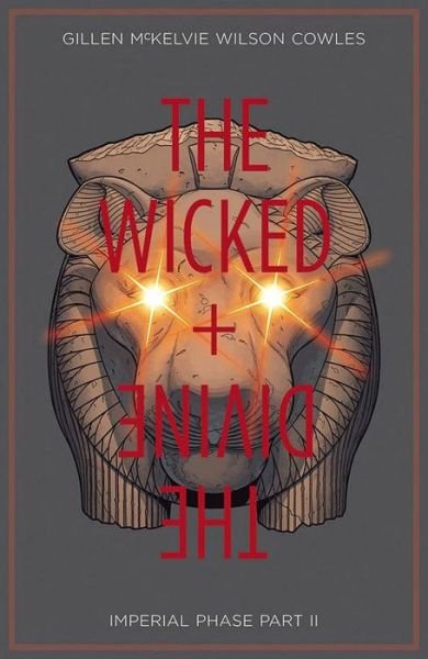 Cover for Kieron Gillen · The Wicked + The Divine Volume 6: Imperial Phase II (Paperback Book) (2018)