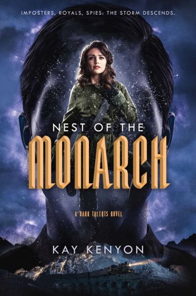 Cover for Kay Kenyon · Nest of the Monarch - A Dark Talents Novel (Hardcover Book) (2019)