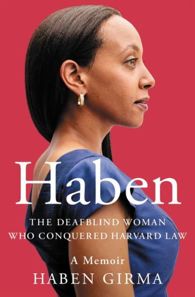 Cover for Haben Girma · Haben: The Deafblind Woman Who Conquered Harvard Law (Pocketbok) (2020)