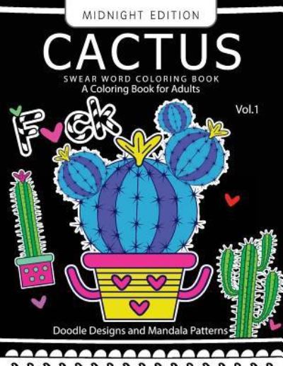 Cover for Barbara Gomez · CACTUS Swear Word Coloring Book Midnight Edition Vol.1 (Paperback Book) (2016)