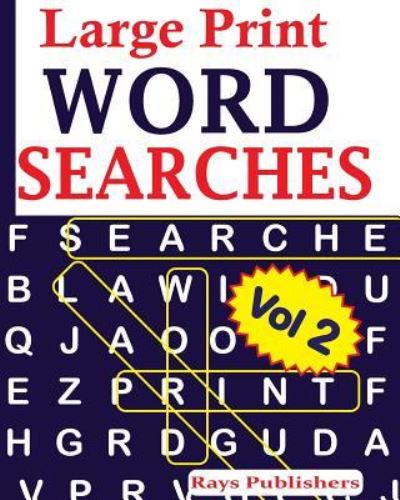 Cover for Rays Publishers · Large Print WORD SEARCHES Vol 2 (Paperback Book) (2017)