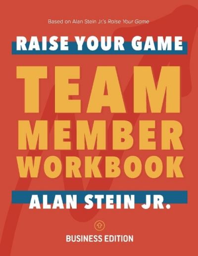 Cover for Alan Stein · Raise Your Game Book Club: Team Member Workbook (Business) (Paperback Book) (2020)