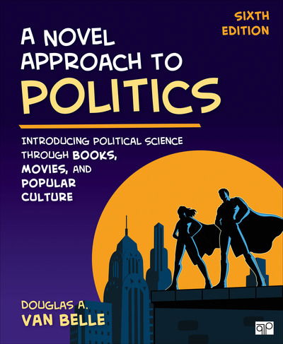 Cover for Douglas A. Van Belle · Novel Approach to Politics Introducing Political Science Through Books, Movies, and Popular Culture (Book) (2020)