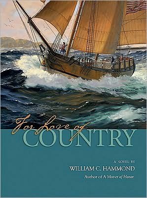Cover for William C. Hammond · For Love of Country: A Novel (Inbunden Bok) (2010)