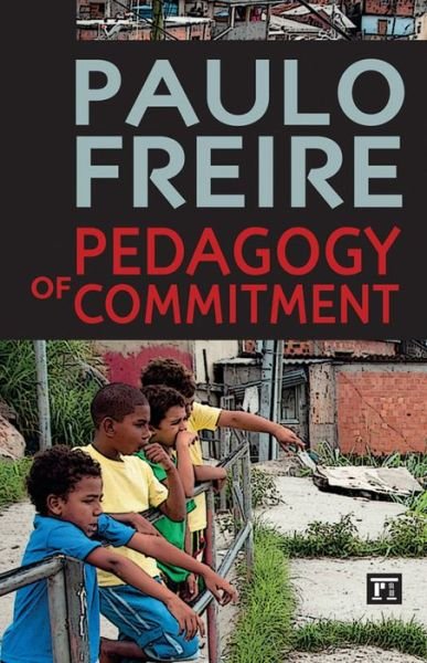 Cover for Paulo Freire · Pedagogy of Commitment - Series in Critical Narrative (Paperback Bog) (2014)