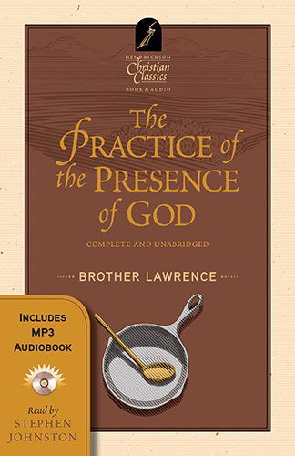 Cover for Brother Lawrence · The Practice of the Presence of God [with Mp3] (Hendrickson Christian Classics) (Paperback Book) [Pck Pap/mp edition] (2011)