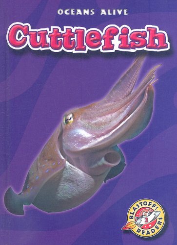 Cover for Colleen Sexton · Cuttlefish (Blastoff! Readers: Oceans Alive) (Hardcover Book) (2009)