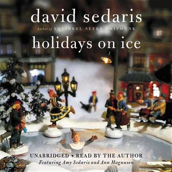 Holidays on Ice - David Sedaris - Audio Book - Audiogo - 9781609417734 - 2011