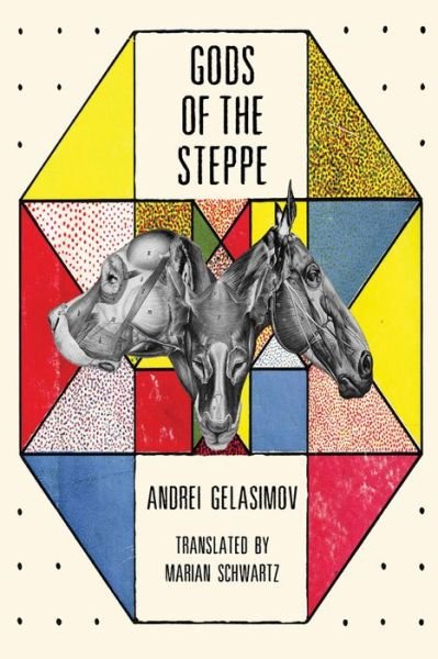 Cover for Andrei Gelasimov · Gods of the Steppe (Taschenbuch) (2013)