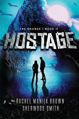 Cover for Rachel Manija Brown · Hostage (Paperback Book) (2015)