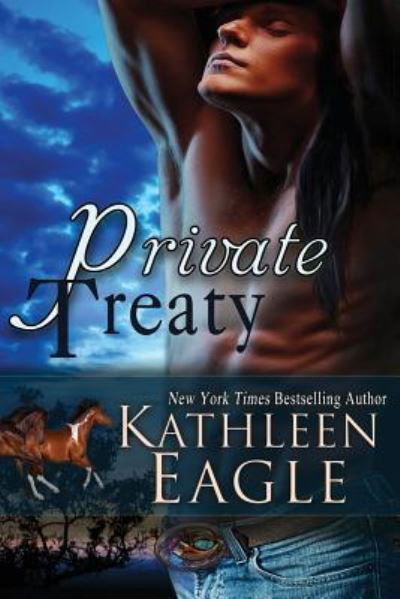Cover for Kathleen Eagle · Private Treaty (Paperback Book) (2016)