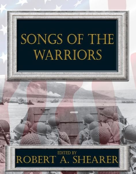 Cover for Robert Shearer · Songs of the Warriors (Paperback Book) (2018)