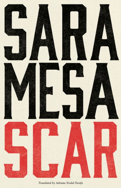 Cover for Sara Mesa · Scar (Pocketbok) (2025)