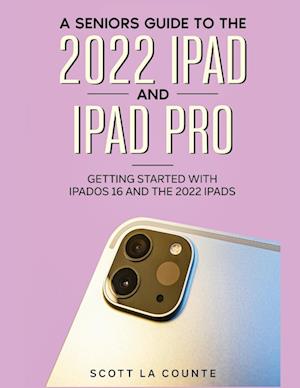 Cover for La Counte · Senior's Guide to the 2022 IPad and IPad Pro (Book) (2022)