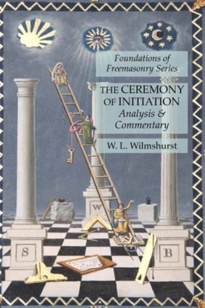 Cover for W L Wilmshurst · The Ceremony of Initiation (Paperback Book) (2020)