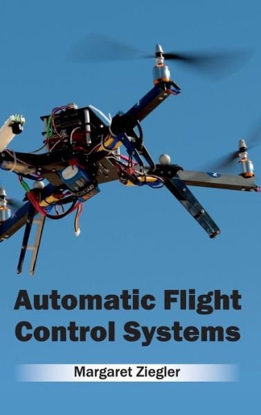 Cover for Margaret Ziegler · Automatic Flight Control Systems (Hardcover Book) (2015)