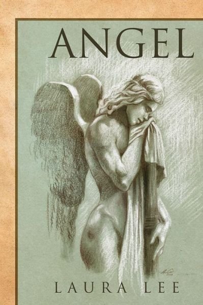 Angel - Laura Lee - Kirjat - Dreamspinner Press - 9781634761734 - tiistai 10. marraskuuta 2015