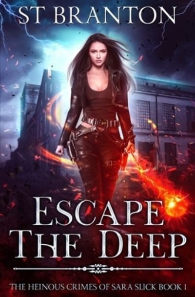 Cover for ST Branton · Escape The Deep (Paperback Book) (2020)