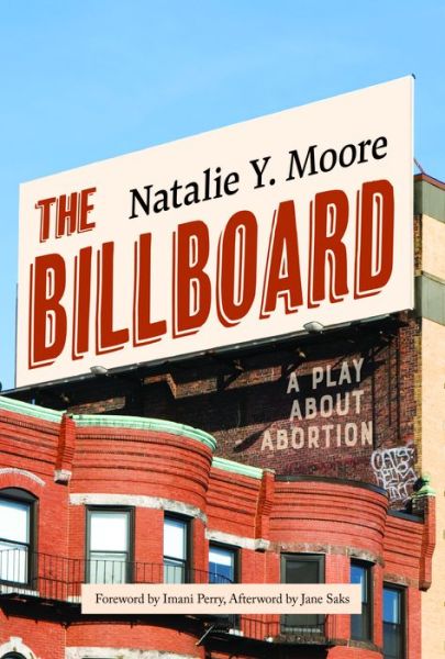 Cover for Natalie Y. Moore · The Billboard (Paperback Book) (2022)