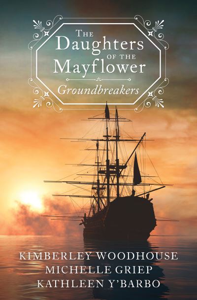 Cover for Michelle Griep · The Daughters of the Mayflower: Groundbreakers (Paperback Book) (2021)