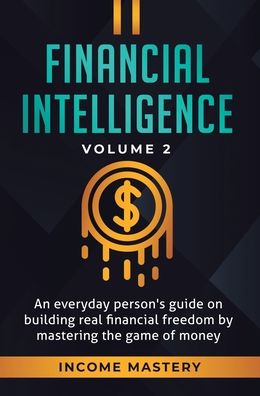 Cover for Income Mastery · Financial Intelligence (Hardcover Book) (2020)