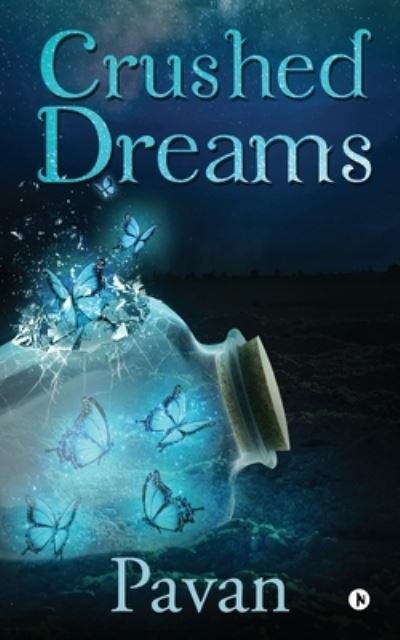 Cover for Pavan · Crushed Dreams (Paperback Book) (2020)