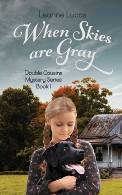 Cover for Leanne Lucas · When Skies Are Gray (Bog) (2022)
