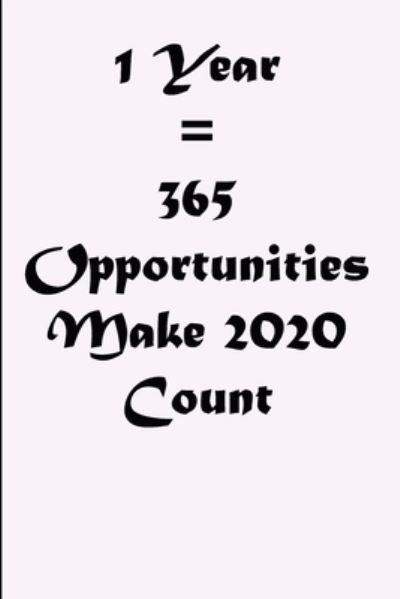 Cover for Emoofy Emoofy · 1 Year 365 Opportunities Make 2020 Count (Paperback Bog) (2019)