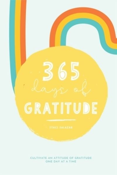 Cover for Staci Salazar · 365 Days of Gratitude (Pocketbok) (2019)