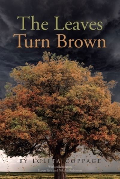 Lolita Coppage · Leaves Turn Brown (Book) (2022)