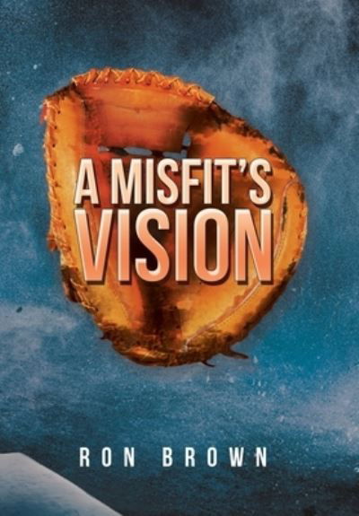 Cover for Ron Brown · Misfit's Vision (Book) (2022)