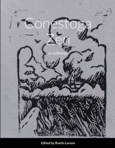 Cover for Rustin Larson · Conestoga Zen (Paperback Book) (2020)