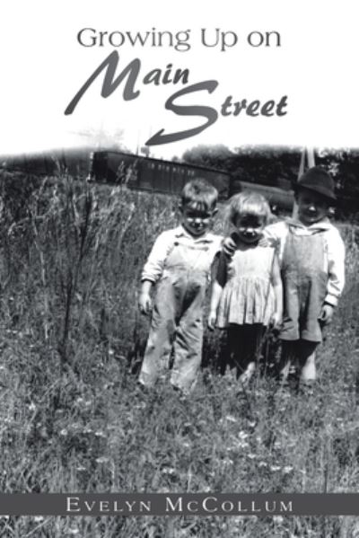 Cover for Evelyn McCollum · Growing up on Main Street (Book) (2022)