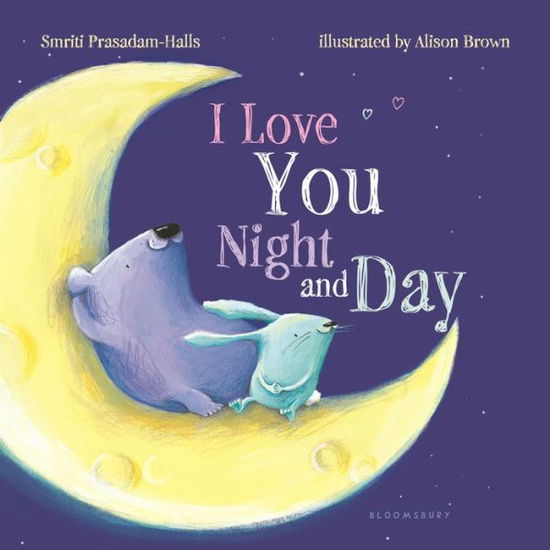 Cover for Smriti Prasadam-Halls · I Love You Night and Day (Book) (2016)