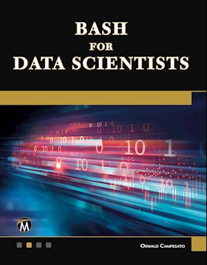 Cover for Oswald Campesato · Bash for Data Scientists (Book) (2022)