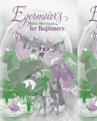 Cover for Elsie Egermeier · Egermeier's Bible Storybook for Beginners Paperback New Size Format (Book) (2023)