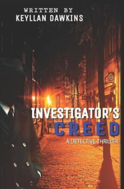 Cover for Keyllan Dawkins · Investigator's Creed (Paperback Book) (2018)