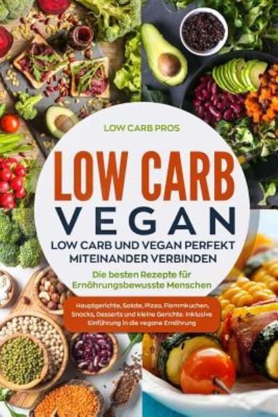 Cover for Low Carb Pros · Low Carb Vegan (Pocketbok) (2018)