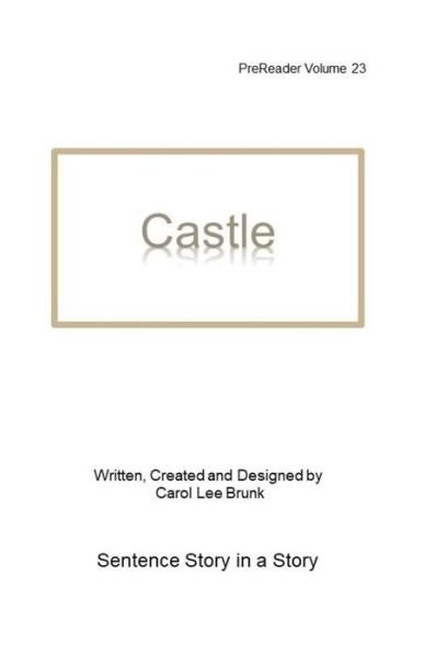 Cover for Carol Lee Brunk · Castle (Pocketbok) (2019)