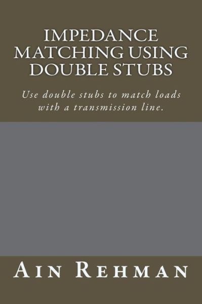 Cover for Ain Rehman · Impedance matching using double stubs (Pocketbok) (2018)