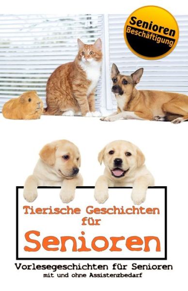 Cover for Denis Geier · Tierische Geschichten fur Senioren (Paperback Book) (2018)