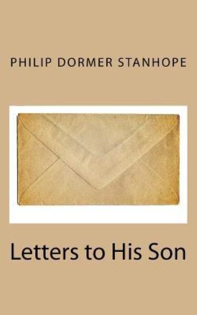 Cover for Philip Dormer Stanhope · Letters to His Son (Paperback Book) (2018)